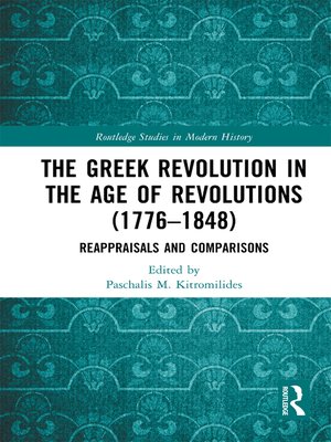 cover image of The Greek Revolution in the Age of Revolutions (1776-1848)